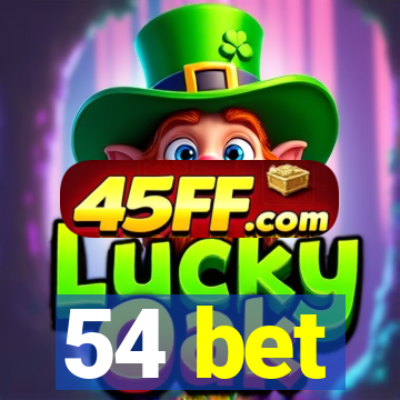 54 bet
